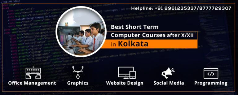 Best Short Term Computer Courses in Kolkata after Class X / Class XII Board Exam 2022